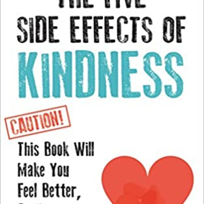 The Five side effects of kindness