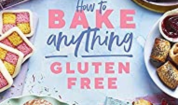 How to bake anything Gluten free-Becky Excell